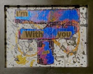 Colorful graffiti with the phrase "I'm with you" on a textured wall.