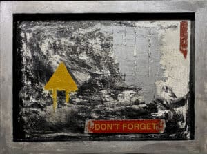 Abstract painting with "Don't Forget" message.